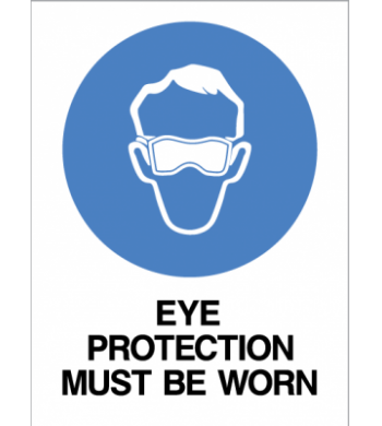 EYE PROTECTION MUST BE WORN