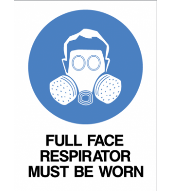 FULL FACE RESPIRATORY MUST BE WORN