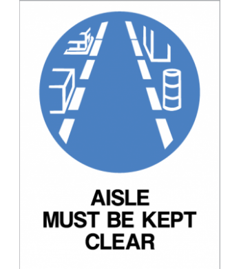 AISLE MUST BE KEPT CLEAR