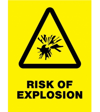 RISK OF EXPLOSION