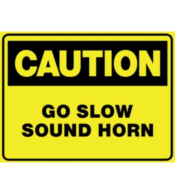 CAUTION GO SLOW SOUND HORN