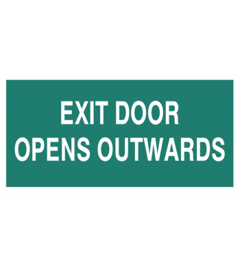 EXIT DOOR OPENS OUTWARDS