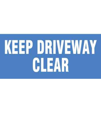 KEEP DRIVEWAY CLEAR