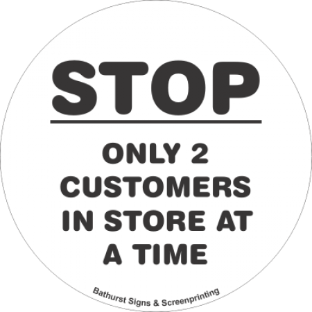 STOP - ONLY 2 CUSTOMERS IN STORE AT A TIME