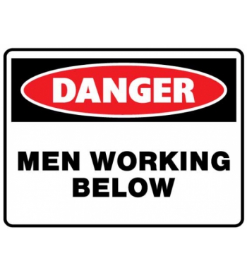 DANGER MEN WORKING BELOW