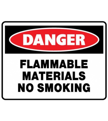 DANGER FLAMMABLE MATERIALS NO SMOKING