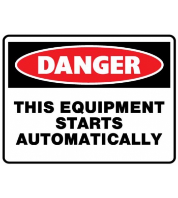 DANGER THIS EQUIPMENT STARTS AUTOMATICALLY
