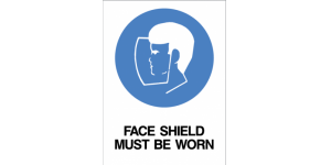 FACE SHIELD MUST BE WORN