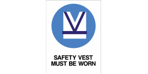 SAFETY VEST MUST BE WORN