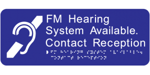 FM Hearing System Available Contact Reception manufactured by Bathurst Signs
