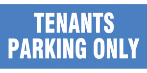 TENANTS PARKING ONLY