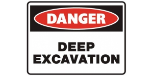 DANGER DEEP EXCAVATION