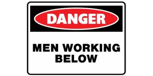 DANGER MEN WORKING BELOW